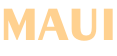 MAUI